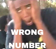sike thats the wrong number meaning